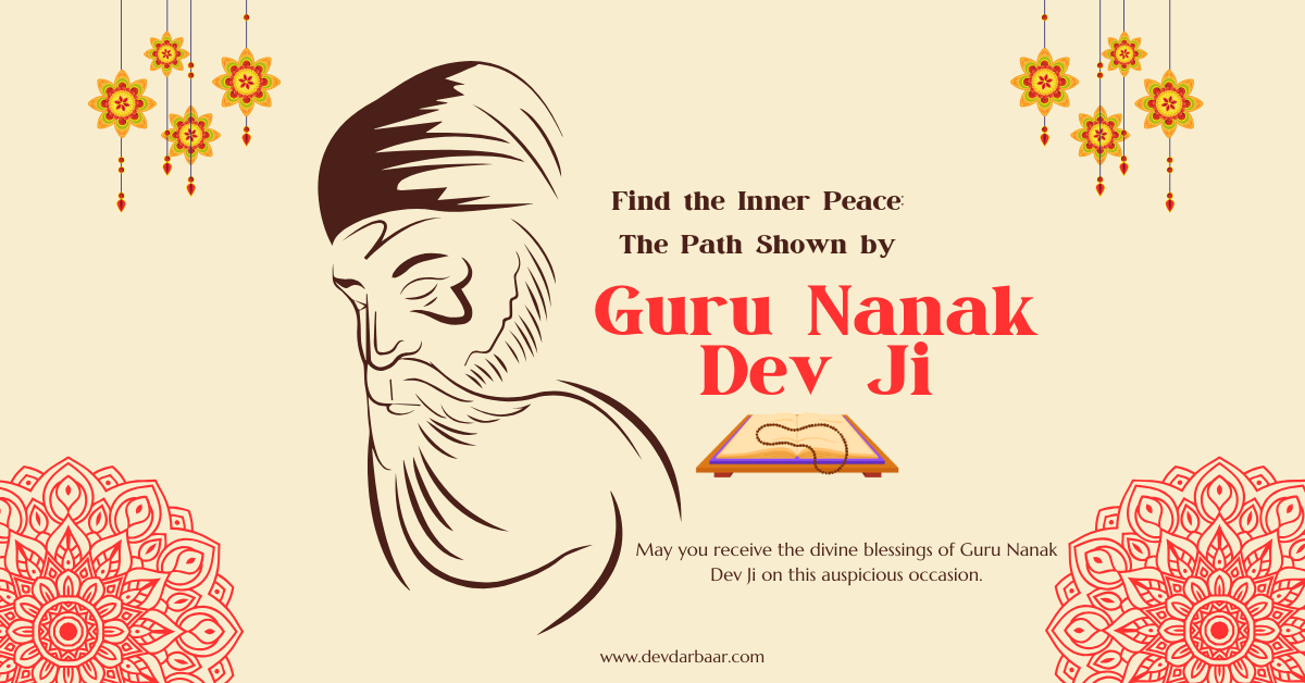 Finding Inner Peace: The Path Shown by Guru Nanak Dev Ji Finding Inner Peace: The Path Shown by Guru Nanak Dev Ji