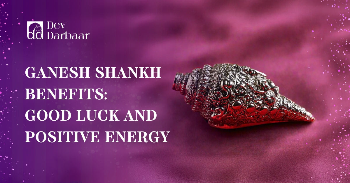 Ganesh Shankh Benefits